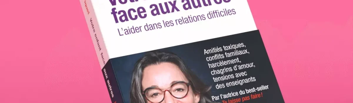 Emmanuelle PIQUET_Livre_Votre_enfant-face-autres